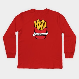 Fries Before Guys Kids Long Sleeve T-Shirt